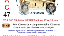 Concours en Triplette le 27 juin 2024 - Nérac - 47600