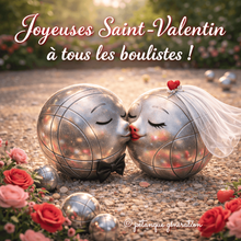 ❤️⚪ Bonne Saint-Valentin à tous les passionnés de pétanque ! ⚪❤️ - Actualité - Petanque Generation