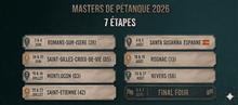 Masters de pétanque 2026 - Programme des étapes - Actualité - Petanque Generation