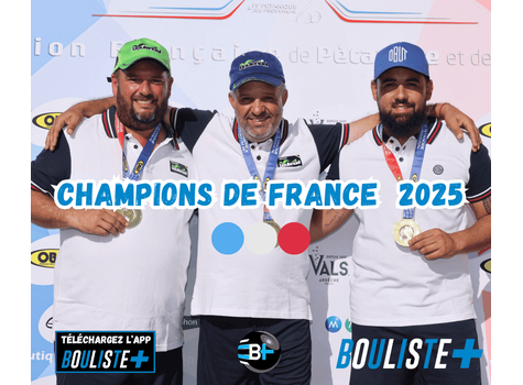 Championnat de France Triplette Masculin et Féminin 2025 - Actualité petanque generation