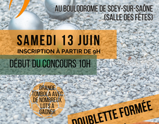 Concours en Doublette le 13 juin 2026 - Scey-sur-Saône-et-Saint-Albin - 70360