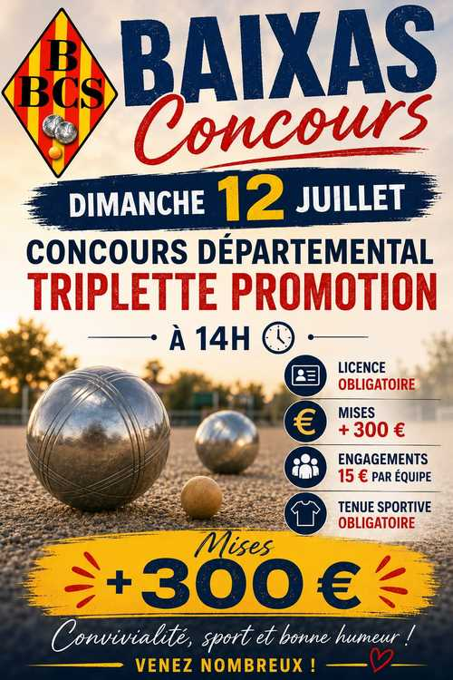 Concours de pétanque en Triplette - Départemental - BAIXAS BOULING CLUB SPORTIF