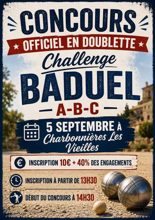 Concours de pétanque en Doublette - Départemental - CHARBONNIERES LES VIEILLES