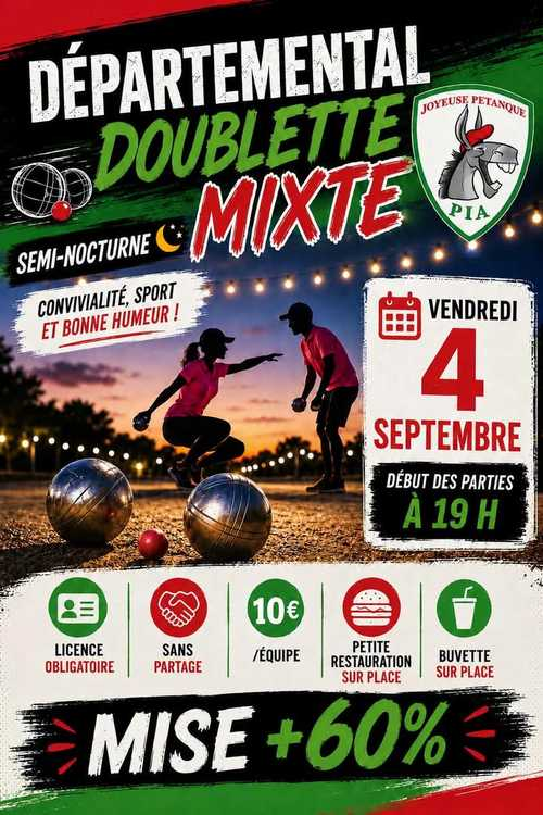 Concours de pétanque en Doublette Mixte - Départemental - JOYEUSE PETANQUE PIA