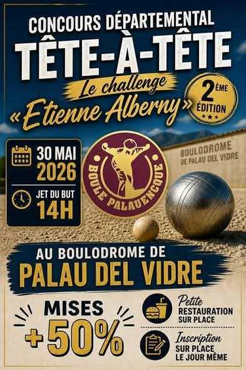Concours de pétanque en Tête à tête - Départemental - BOULE PALAUENCQUE