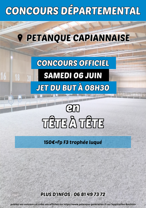 Concours de pétanque en Tête à tête - Départemental - petanque capiannaise