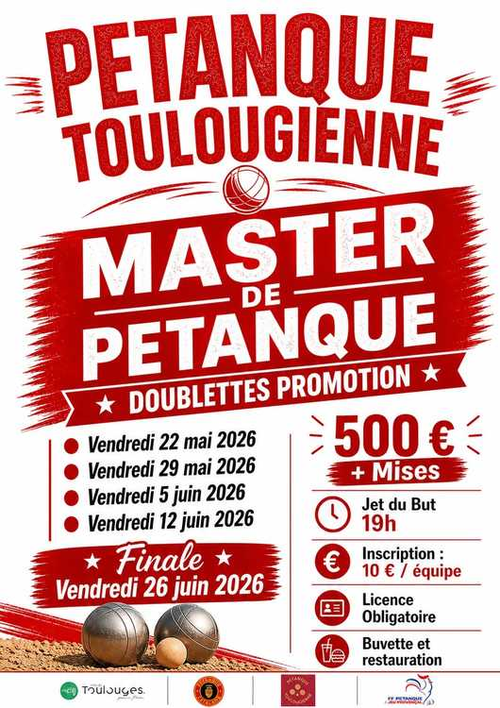 Concours de pétanque en Doublette - Masters de pétanque - PETANQUE TOULOUGIENNE