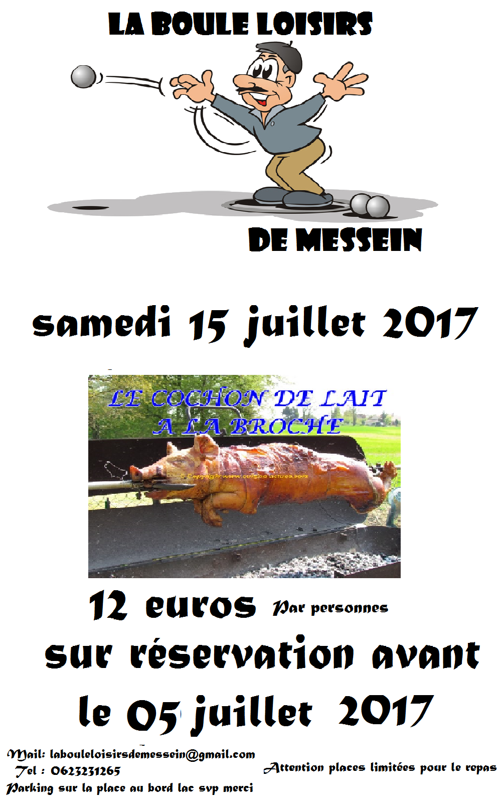 CONCOURS PLUS COCHON DE LAIT  15 juillet 2017 - Actualité du club de pétanque la boule loisirs de messein 