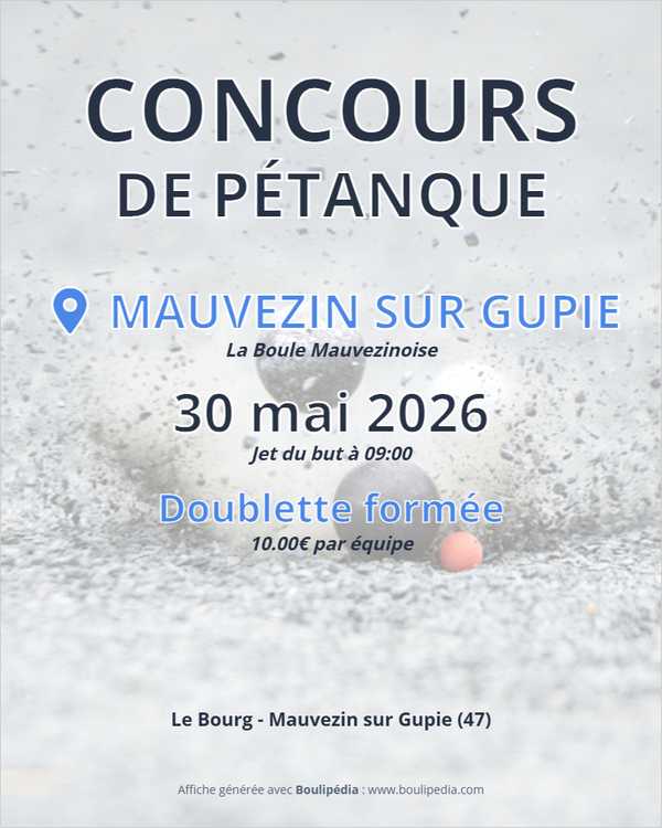 Concours en Doublette le 30 mai 2026 - Mauvezin-sur-Gupie - 47200