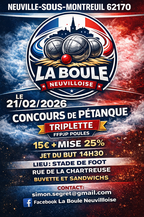 Concours en Triplette le 21 février 2026 - Neuville-sous-Montreuil - 62170