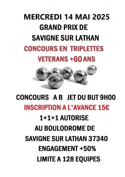 Concours en Triplette le 14 mai 2025 - Savigné-sur-Lathan - 37340